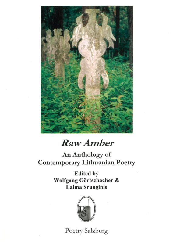 Raw Amber: An Anthology of Contemporary Lithuanian Poetry