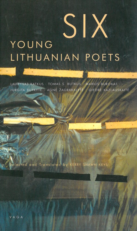 Six Young Lithuanian Poets