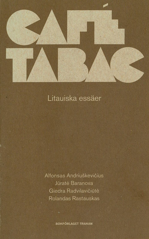 Café tabac: litauiska essäer
