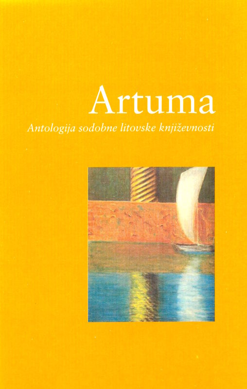 Artuma: Antologija sodobne litovske književnosti