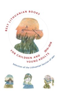 Best Lithuanian Books for Children and Young Adults 2016–2018 Selection
