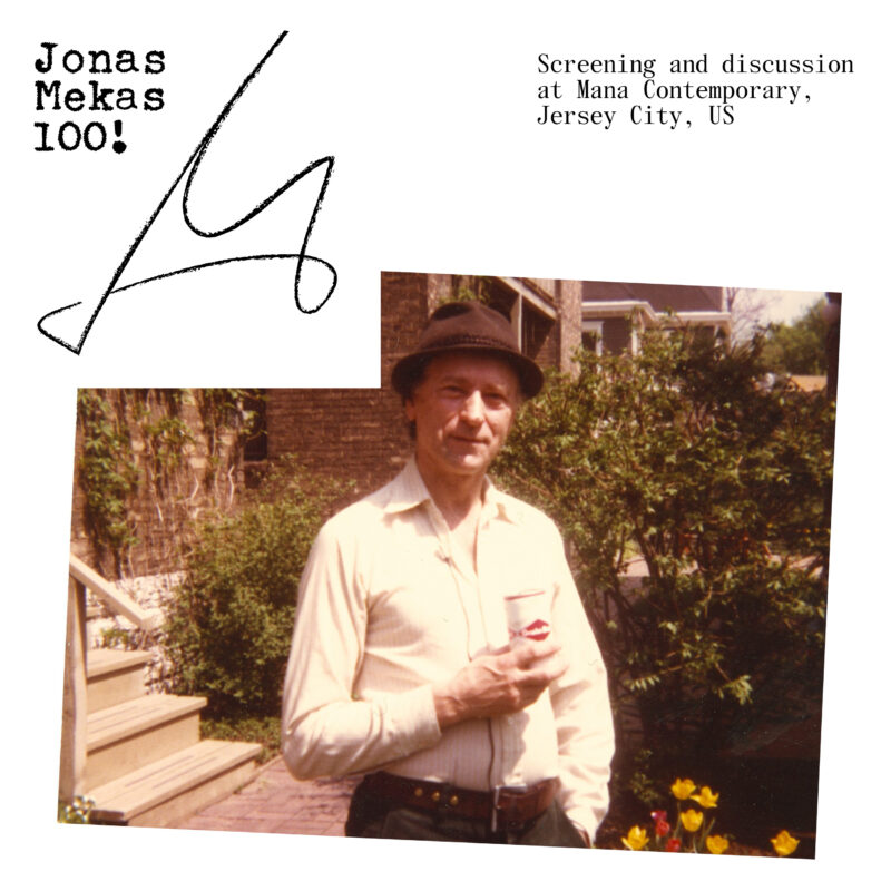 A series of events dedicated to the CENTENARY of JONAS MEKAS LAUNCHES IN THE USA