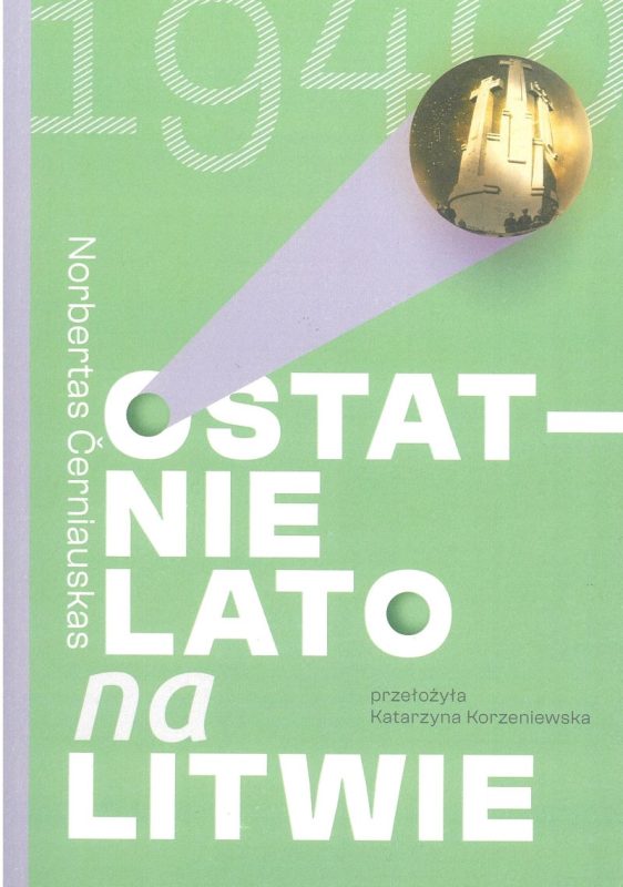1940. Ostatnie lato na Litwie